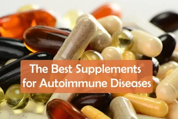 Best Natural Supplement For Autoimmune Disease The Best Supplements for Autoimmune Diseases - RespectCareGivers